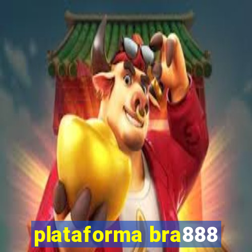 plataforma bra888